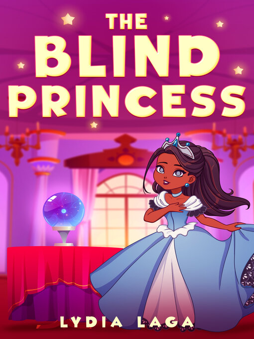 Title details for The Blind Princess by Lydia Laga - Available